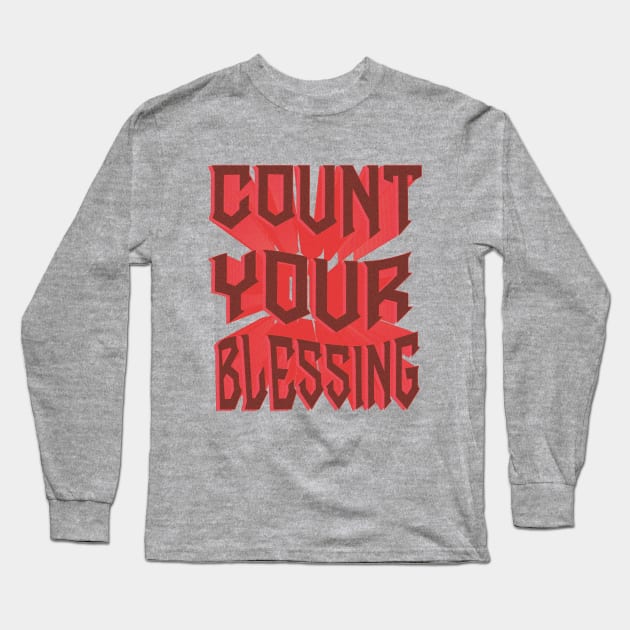 COUNT YOUR BLESSING Long Sleeve T-Shirt by Eiprill.Design